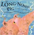 long nosed pig